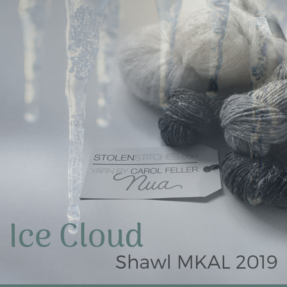 Ice Cloud Mystery Shawl KAL - Carol Feller, Stolen Stitches